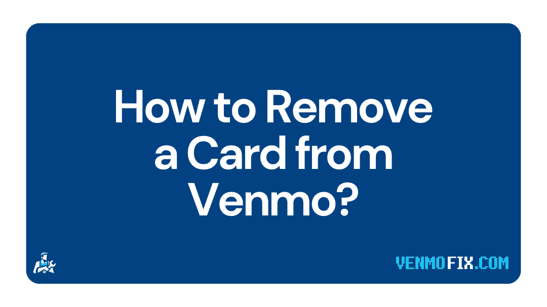 How to Remove a Card from Venmo (1)